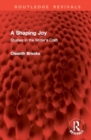 A Shaping Joy : Studies in the Writer's Craft - Book