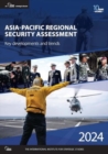 Asia-Pacific Regional Security Assessment 2024 : Key developments and trends - Book