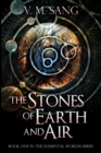 The Stones of Earth and Air (Elemental Worlds Book 1) - Book