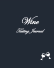 Wine Tasting Journal - Book