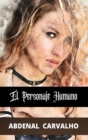 El Personaje Humano : Autoayuda - Book