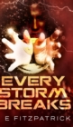 Every Storm Breaks (Reachers Book 3) - Book