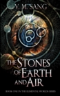 The Stones of Earth and Air (Elemental Worlds Book 1) - Book