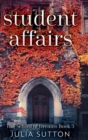 Student Affairs (The School of Dreams Book 3) - Book