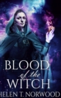 Blood Of The Witch : Large Print Hardcover Edition - Book