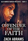 Offender Of The Faith : Premium Hardcover Edition - Book