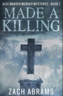 Made A Killing : Premium Hardcover Edition - Book