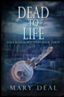 Dead To Life : Large Print Edition - Book
