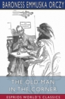 The Old Man in the Corner (Esprios Classics) - Book
