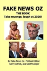 Fake News Oz. The book. : Take revenge, laugh at 2020! - Book