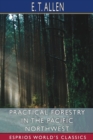 Practical Forestry in the Pacific Northwest (Esprios Classics) - Book