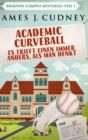 Academic Curveball - Es trifft einen immer anders, als man denkt : Grosse gebundene Ausgabe - Book