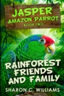 Rainforest Friends And Family : Large Print Edition - Book