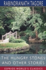 The Hungry Stones and Other Stories (Esprios Classics) - Book