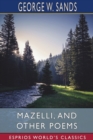 Mazelli, and Other Poems (Esprios Classics) - Book