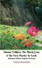 Islamic Folklore The Black Crow and The First Murder In Earth Bilingual Edition English Germany - Book