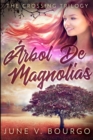 Arbol De Magnolias : Edicion de Letra Grande - Book