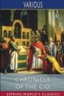 Chronicle of the Cid (Esprios Classics) : Translated by Robert Southey - Book