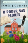 O Poder nas Flores : Edicao impressa grande - Book