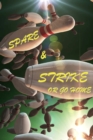 Spare and Strike or Go Home : Bowling Score Sheets for Bowling Score Keeper Bowling Team Score Log Book - Book