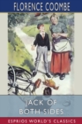 Jack of Both Sides (Esprios Classics) : The Story of a School War - Book