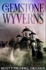 Gemstone Wyverns : Premium Hardcover Edition - Book