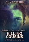 Killing Cousins : Premium Hardcover Edition - Book