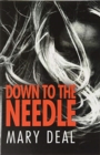 Down To The Needle : Premium Hardcover Edition - Book