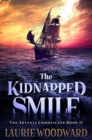 The Kidnapped Smile : Premium Hardcover Edition - Book