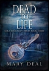 Dead To Life : Premium Hardcover Edition - Book