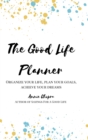 The Good Life Planner - Book