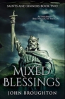Mixed Blessings : Premium Hardcover Edition - Book