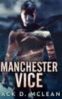 Manchester Vice : Large Print Hardcover Edition - Book