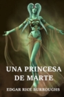 Una Princesa de Marte : A Princess of Mars, Spanish edition - Book