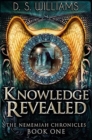 Knowledge Revealed : Premium Hardcover Edition - Book