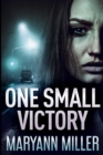 One Small Victory : Large Print Edition - Book