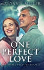 One Perfect Love : Large Print Hardcover Edition - Book