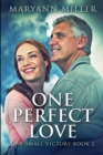 One Perfect Love : Large Print Edition - Book
