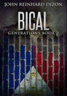 Bical : Premium Hardcover Edition - Book