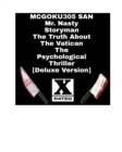 Mr Nasty Storyman The Truth About The Vatican The Psychological Thriller [Deluxe Version] : Mr Nasty Storyman The Truth About The Vatican Deluxe Version - Book