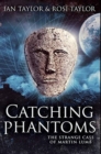 Catching Phantoms : Premium Hardcover Edition - Book