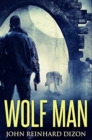 Wolf Man : Premium Hardcover Edition - Book