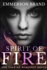 Spirit Of Fire : Large Print Edition - Book