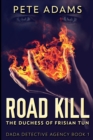 Road Kill : Large Print Edition - Book