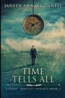 Time Tells All : Large Print Edition - Book