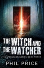 The Witch and the Watcher : Premium Hardcover Edition - Book