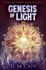 Genesis Of Light (Light And Shadow Chronicles Novellas Book 1) - Book
