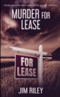 Murder For Lease (Wade Dalton and Sam Cates Short Stories Book 3) - Book