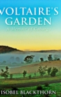 Voltaire's Garden : Large Print Hardcover Edition - Book