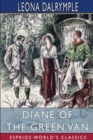 Diane of the Green Van (Esprios Classics) : Diane of the Green Van (Esprios Classics) - Book
